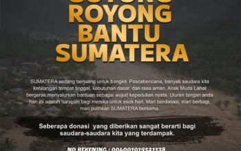 Anak Muda Lahat (AMAL) Galang Gotong Royong untuk Korban Bencana di Sumatera